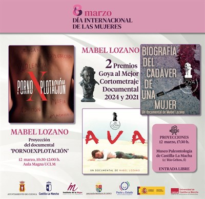 Mabel Lozano participa en la proyección de sus documentales ‘Ava’, ‘Pornoexplotación’ y ‘Biografía del cadáver de una mujer’, enmarcados en el 8M